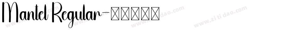 Mantel Regular字体转换